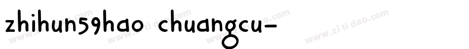 zhihun59hao chuangcu字体转换